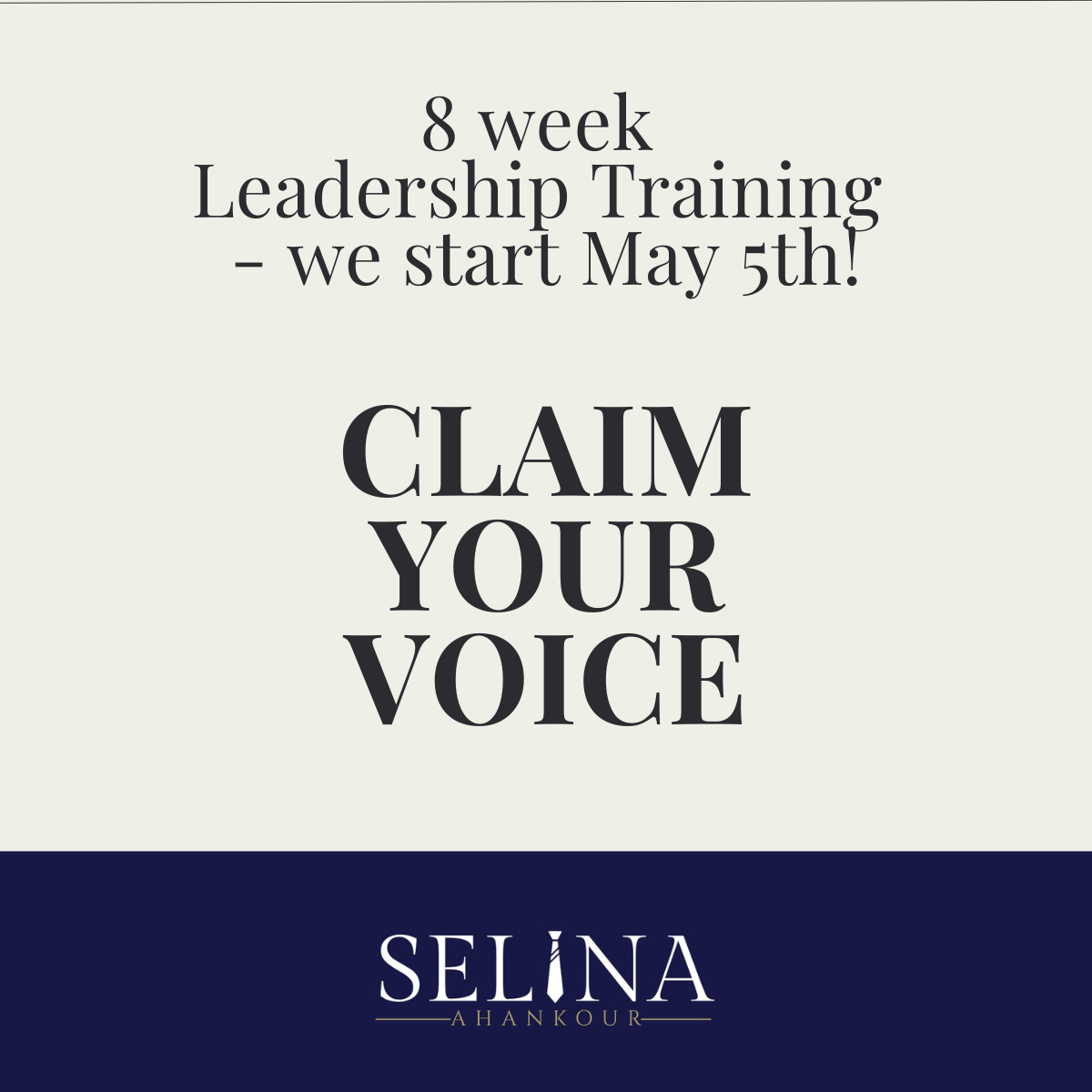 Starting May 5: 8 week Live Online Leadership Training: Claim your voice!
