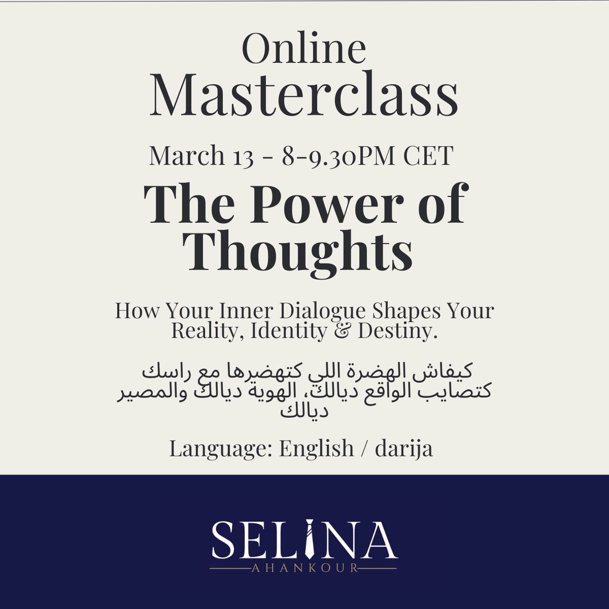 Live Online Masterclass March 13: The Power of thoughts